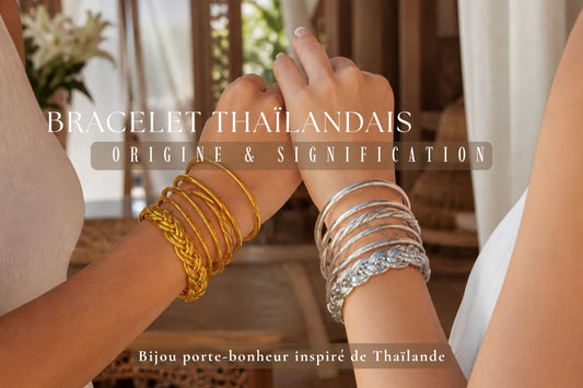 Bracelet thaïlandais : origine et signification du jonc Kumlaï