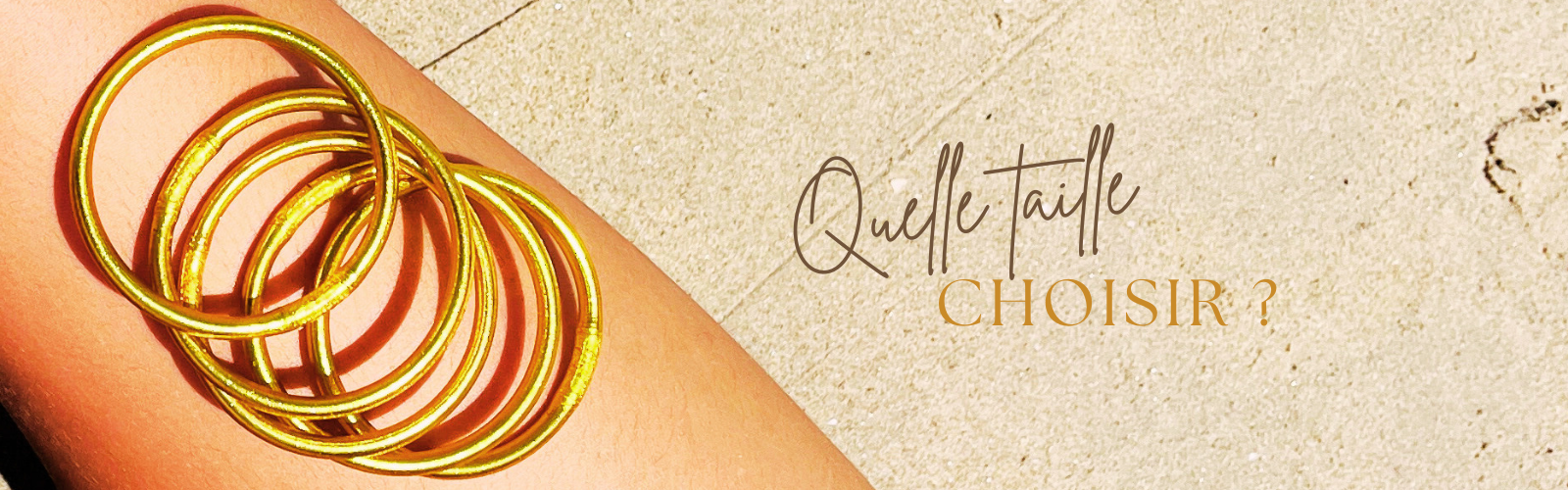 Quelle taille choisir pour son jonc bouddhiste Kumlaï authentique : guide des tailles des bracelets